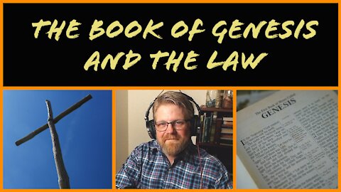 BW Live: The Christian Approach to the Law Part 2: Genesis