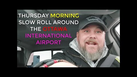PAT KING AND FREEDOM CONVOY DRIVE AROUND THE OTTAWA AIRPORT 🍁 MORNING DAY 14