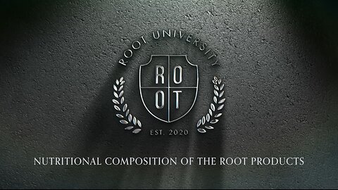 Nutritional Composition of the ROOT Products | ROOT University | Apr 16, 2024