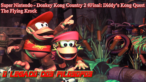 Super Nintendo - Donkey Kong Country 2 #Final: Diddy's Kong Quest