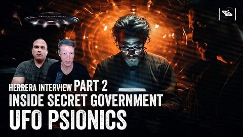 Inside Secret Government UFO Retrievals - Part 2 Psionics