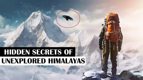 | SECRETS OF UNEXPLORED HIMALAYAS THAT YOU DON'T KNOW | IMMORTAL SAGES | RO-LANGS | UFO |
