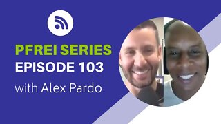 PFREI Series Episode 103: Alex Pardo