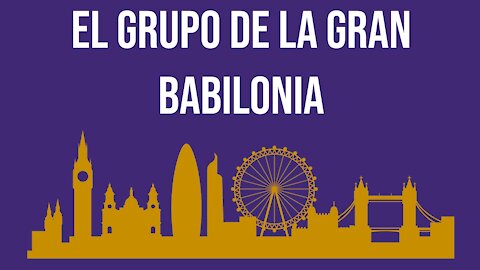 El grupo de la gran Babilonia