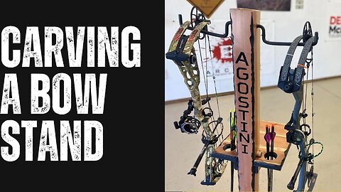Making And Carving A Custom Bow Stand