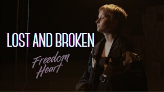 Freedom Heart - Lost and Broken