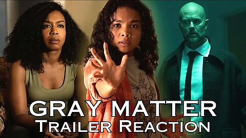 Gray Matter | Official Trailer - Reaction!