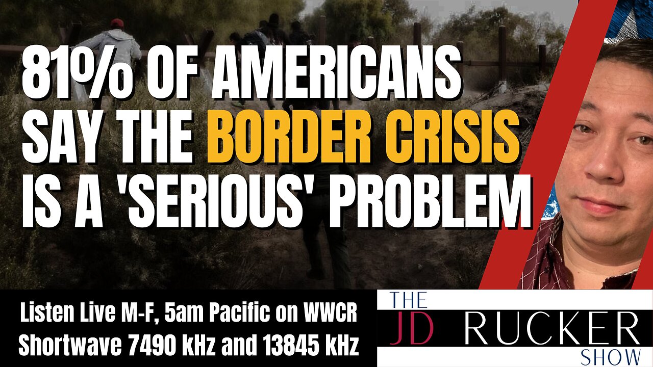 81% Of Americans Say The Border Crisis Is A ‘Serious’ Problem