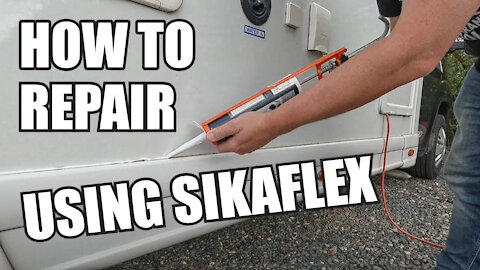 USING SIKAFLEX TO FIX Motorhome 😎👍 #vanlife #sikaflex