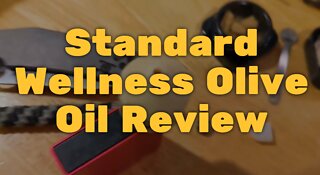 Standard Wellness Olive Oil Review – Great Price