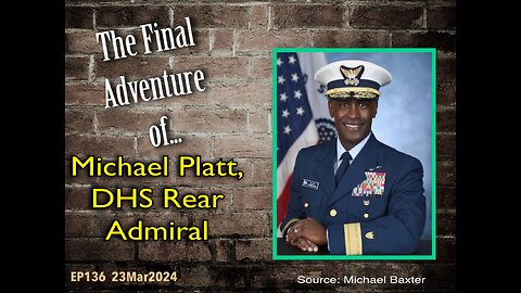 EP136: Final Adventure of Michael Platt