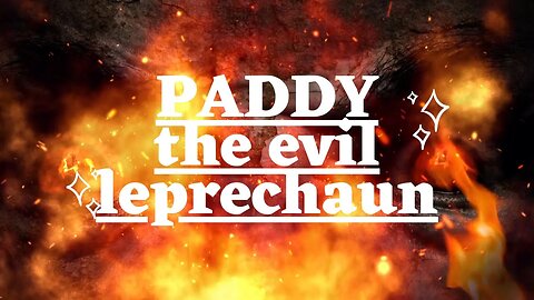 Paddy The Evil Leprechaun Serial Killer - Short Horror Story