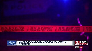 Omaha police urging people to lock up firearms