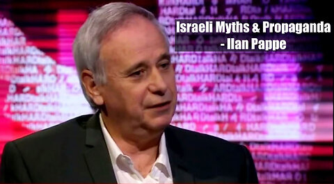 Israeli Myths & Propaganda - Ilan Pappe - Informative Interview - HaloRockDocs