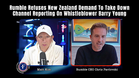 Rumble Refuses New Zealand Demand To Take Down Channel Reporting On Whistleblower Barry Young