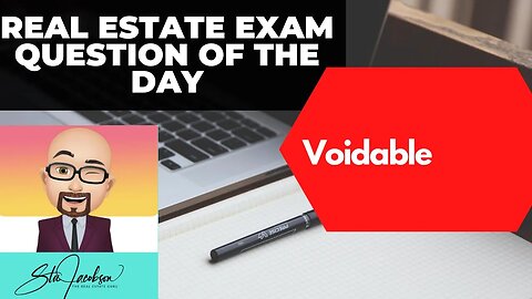 Daily real estate practice exam question -- Voidable contract