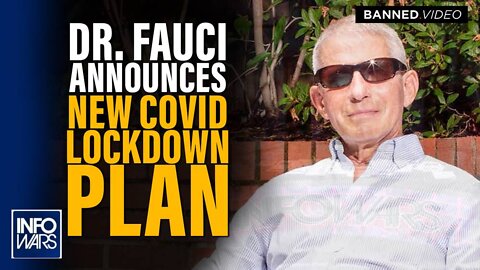 BREAKING: Fauci Announces New Covid Lockdown Plan