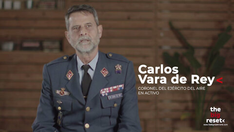 11mar2021 Entrevista a CARLOS VARA DE REY, Coronel del Ejercito del Aire Español en Activo. El Gran Reinicio · El Gran Reseteo · The Big Reset movie · Documental español || RESISTANCE ...-