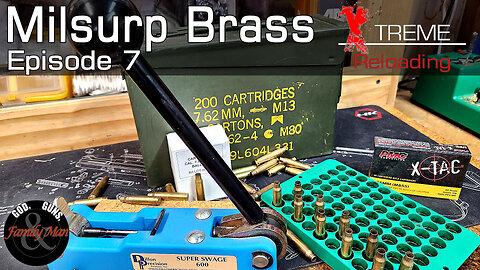 Preparing Milsurp Brass for Reloading (EXTREME RELOADING ep. 07)