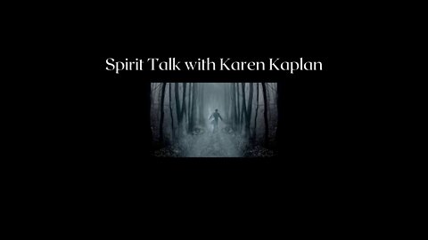 Spirit Talk with Karen Kaplan Show Debut 10 March 2022