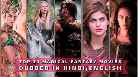 Top 10 | Best Magical Adventure Fantasy Movies Dubbed In Hindi/English | Must Watch Movies In 2023