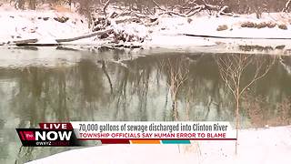 Officials: 70,000 gallons of sewage spilled into Clinton River during repairs