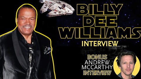 Billy Dee Williams Interview | Star Wars Actor Talks Fatherhood | Bonus Interview: Andrew McCarthy
