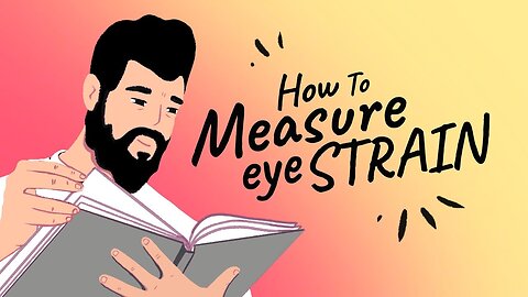 Learn To Measure Eye STRAIN | Endmyopia | Jake Steiner