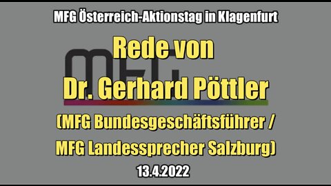 MFG Österreich-Aktionstag in Klagenfurt: Rede von Dr. Gerhard Pöttler (13.4.2022)