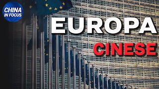 China in Focus (IT): L’Europa continua a fare affari con il regime cinese