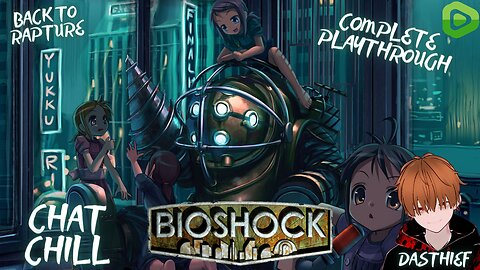 🌊 Welcome to Rapture 🌊 | Bioshock [pt1]