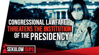 Congressional Lawfare Threatens the Institution of the Presidency
