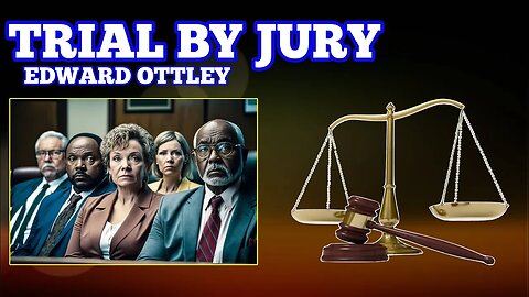 TRIAL BY JURY #justice #jury