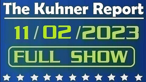 The Kuhner Report 11/02/2023 [FULL SHOW] World-wide surge in antisemitism; Rep. Rashida Tlaib avoids censure over her antisemitic statements