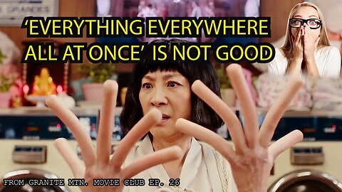 'EVERYTHING EVERYWHERE ALL AT ONCE' IS DUMB AND BAD AND BORING