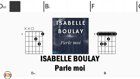 ISABELLE BOULAY Parle moi - Guitar Chords & Lyrics HD