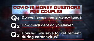 Money Talks: Couple's finances and COVID-19