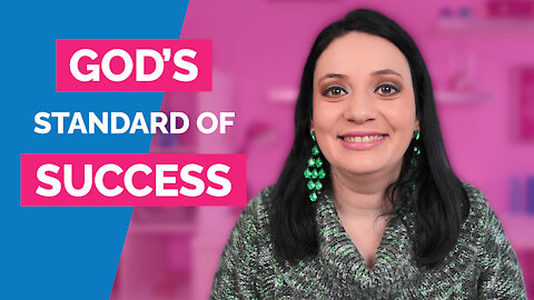 God's Standard for Success | Part 1 | How to Stop Worry and Anxiety Series