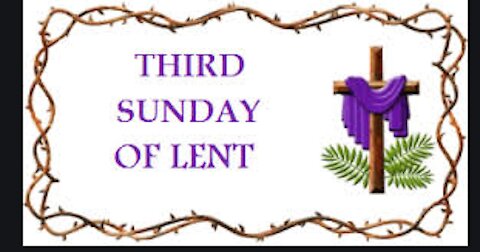 3rd Sunday in Lent