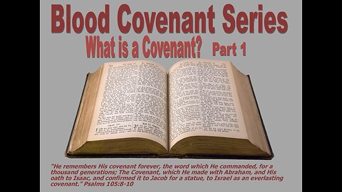 Blood Covenant Series, Part 1