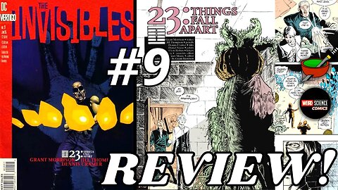 Grant Morrison's The INVISIBLES #9 Review w/ Jim from Weird Science Comics