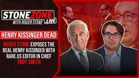 Roger Stone Exposes The Real Henry Kissinger With Rare.US Editor-in-Chief Troy Smith