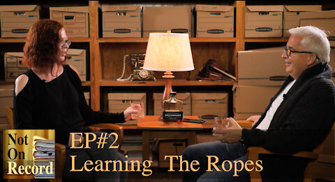 Not On Record | EP#2 | Learning The Ropes