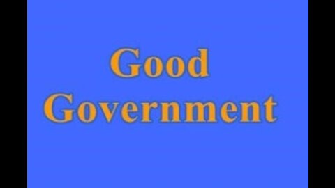 Structural requirements of good government.
