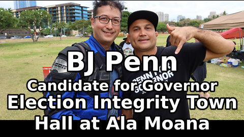 BJ Penn - Election Integrity Town Hall at Ala Moana