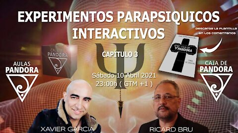 EXPERIMENTOS PARAPSIQUICOS INTERACTIVOS CON RICARD BRU Y XAVIER GARCIA