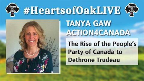 Tanya Gaw / Action4Canada - The Rise of the People's Party of Canada to Dethrone Trudeau