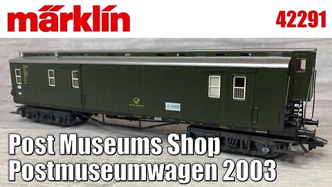 Does this 20 year old Märklin model still stack up? Post Museums Shop 2003 | 42291