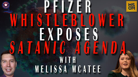 Pfizer Whistleblower Exposes Satanic Agenda – MSOM Ep. 461