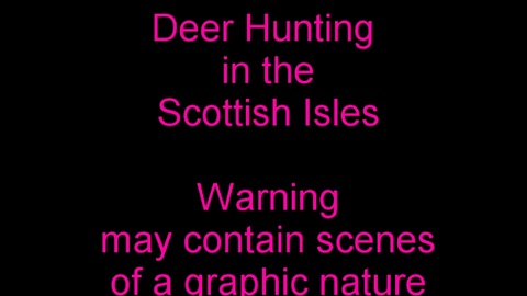 Deer Stalking (hunting) on the Scottish Isles, red deer